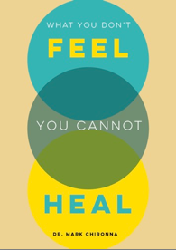 What You Don't Feel You Cannot Heal